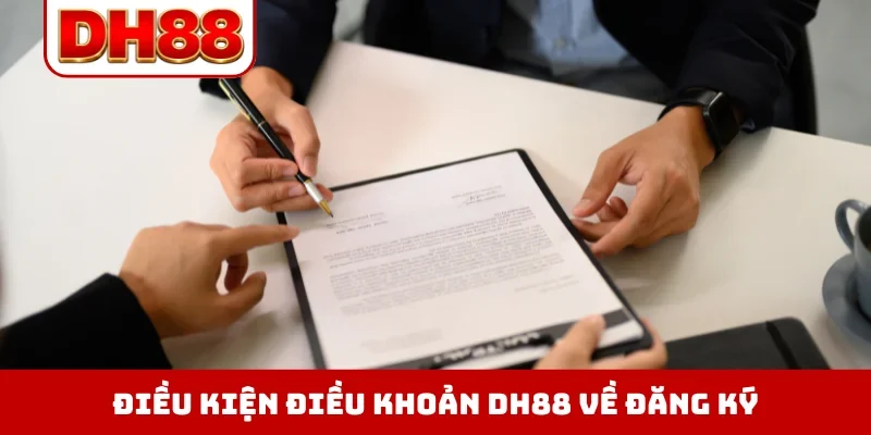 Điều Khoản Điều Kiện DH88 - Định Hình Quyền Lợi Hội Viên - WINLUMA.BIZ