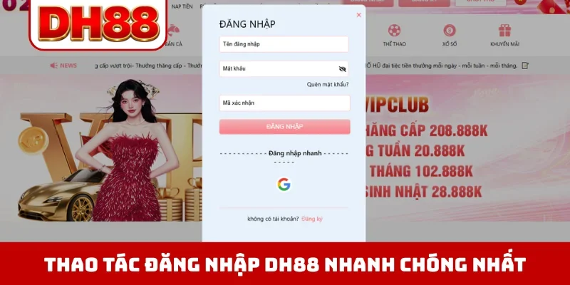 Đăng Nhập DH88 - Hướng Dẫn Quy Trình Truy Cập Không Bị Chặn - WINLUMA.BIZ
